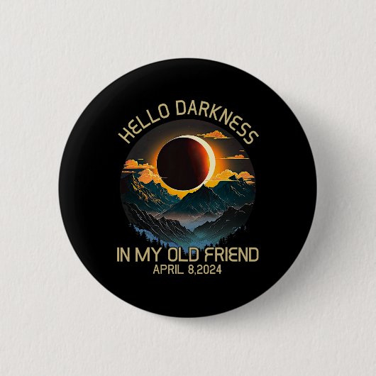 Darkness My Old Friend 太陽の Eclipse 2019年4月 缶バッジ (正面)