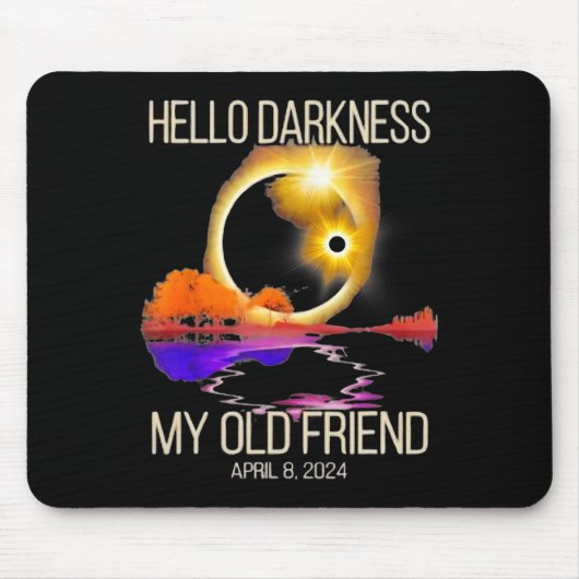 Darkness My Old Friend 太陽の Eclipse 2024年4月8日 マウスパッド (正面)