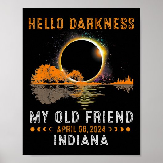 Darkness My Old Friend Total Eclipse 2024インディアナ ポスター (正面)
