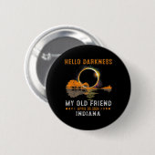 Darkness My Old Friend Total Eclipse 2024インディアナ 缶バッジ (正面&裏面)