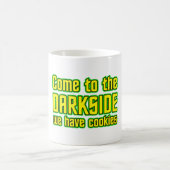 Darksideに来られて私達はクッキーを食べます コーヒーマグカップ (中央)