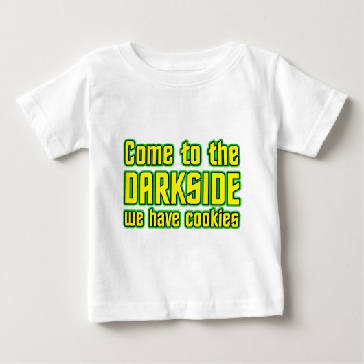 Darksideに来られて私達はクッキーを食べます ベビーTシャツ (正面)