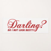 Darling私はハートと忙しおもしろいことわざを見ない ヨガマット (正面(横))