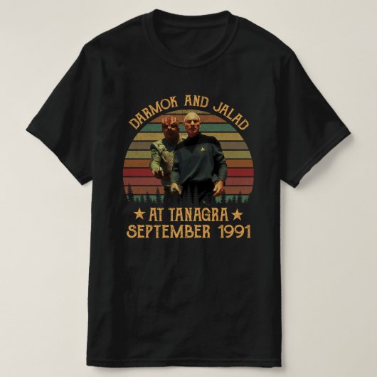 Darmok And Jalad At Tanagra September 1991 Tシャツ (デザイン正面)