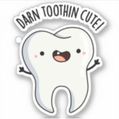 Darn Tooth-inかわいいおもしろいTooth Pun シール (正面)