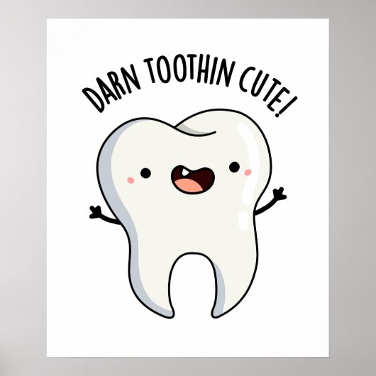 Darn Tooth-inかわいいおもしろいTooth Pun ポスター (正面)