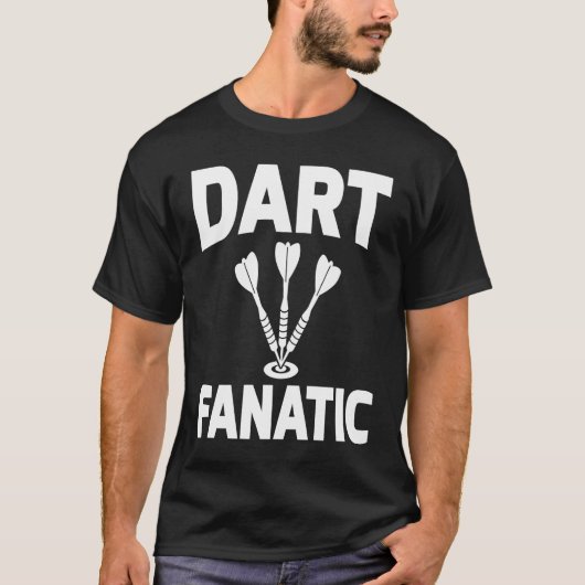 Dart Board Dart Fanatic Bullseye Dar for Teams Tシャツ (正面)