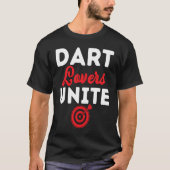 Dart Board Dart  Unite Dar for Teams Tシャツ (正面)