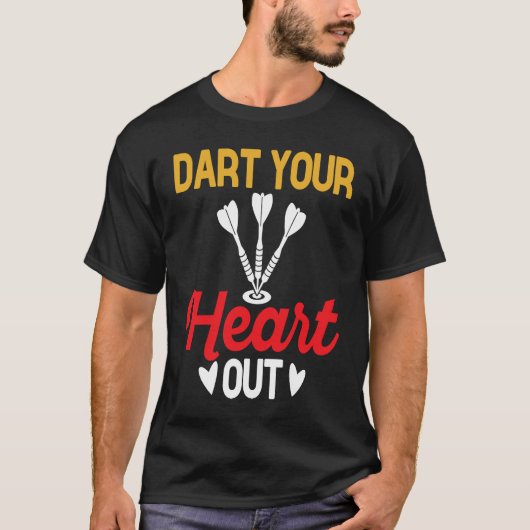 Dart Board, Dart Your Heart Out, Dar for Teams Tシャツ (正面)