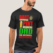 Dart Throwing Pint Drinking Dad Darts Players Fath Tシャツ (正面)
