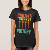 Darting Towards Victory Bullseye Dar for Teams Tシャツ (正面)