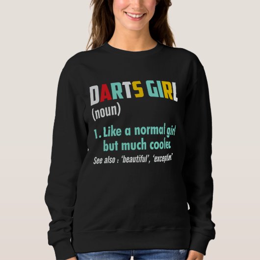 Darts Girl Noun Definition Cooler Sports Bar スウェットシャツ (正面)