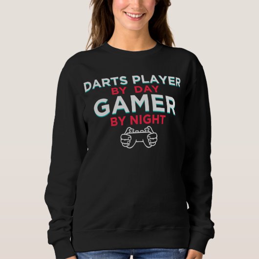 Darts Player By Day Gamer By Night  Dart Board Hum スウェットシャツ (正面)