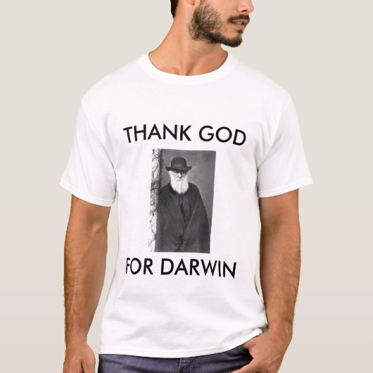 darwin1はダーウィンのために、神を、感謝していしています tシャツ (正面)