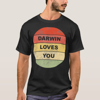 Darwin Loves You Atheist Pro Science Non Religious Tシャツ