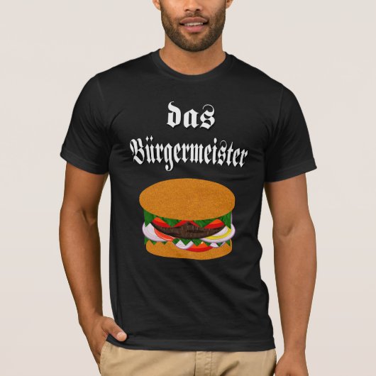 Das BurgermeisterのTシャツ Tシャツ (正面)