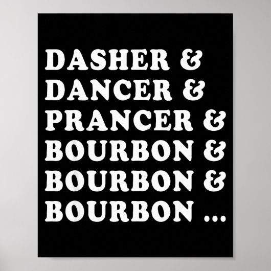 Dasher Dancer Prancer & Bourbon & Bourbon ポスター (正面)