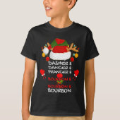 Dasher Dancer Prancer &amp; Bourbon Christmas Holi Tシャツ (正面)