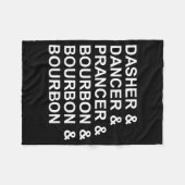 Dasher Dancer Prancer &amp; Bourbon Funny Christma フリースブランケット (正面(横))