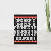 Dasher Dancer Prancer And Bourbon Christmas Holida カード (正面)