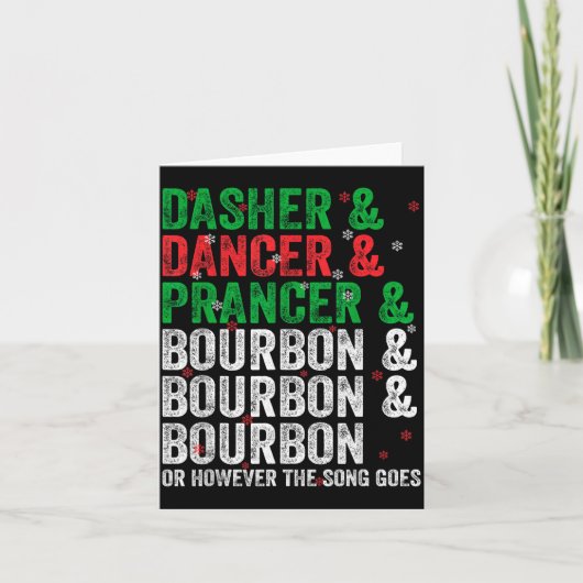 Dasher Dancer Prancer And Bourbon Christmas Xmas H カード (正面)