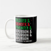 Dasher Dancer Prancer And Bourbon Christmas Xmas H コーヒーマグカップ (左)