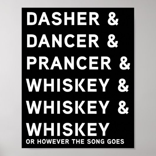 Dasher Dancer Prancer And Bourbon Whiskey Funny Ch ポスター (正面)