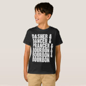 Dasher Dancer Prancer And Bourbon Whiskey Funny Ch Tシャツ (正面フル)