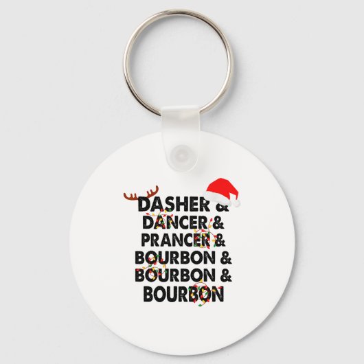 Dasher Dancer Prancer & Bourbon クリスマス・ホリデー キーホルダー (正面)