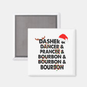 Dasher Dancer Prancer & Bourbon クリスマス・ホリデー マグネット (正面/裏面)