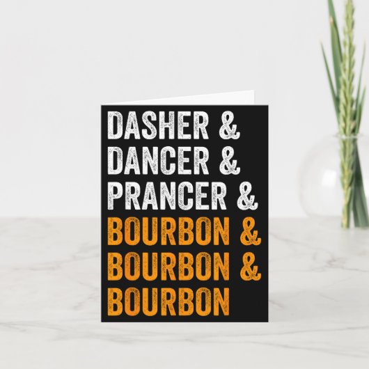 Dasher Dancer Prancer Bourbon Christmas Funny Holi カード (正面)