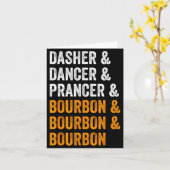 Dasher Dancer Prancer Bourbon Christmas Funny Holi カード (黄色い花)