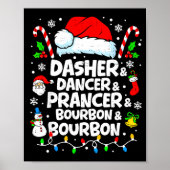 Dasher Dancer Prancer Bourbon Funny Christmas Sant ポスター (正面)