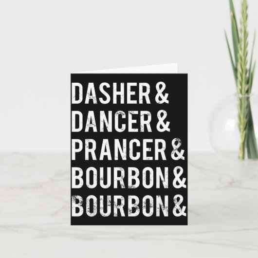 Dasher Dancer Prancer Bourbon Holiday Joke Christm カード (正面)