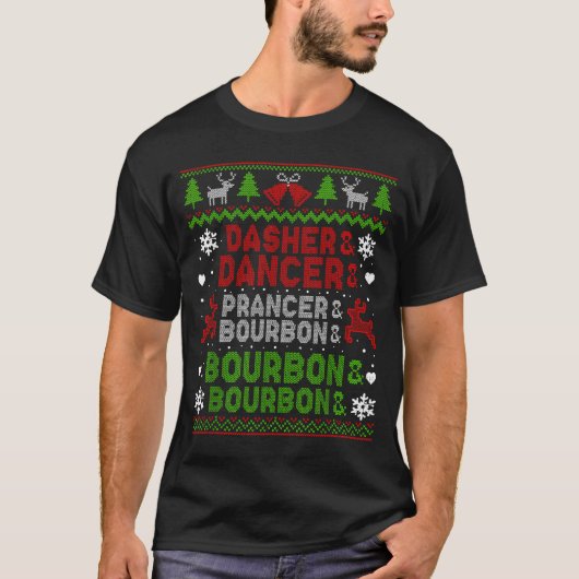 Dasher Dancer Prancer Bourbon Ugly Christmas Santa Tシャツ (正面)