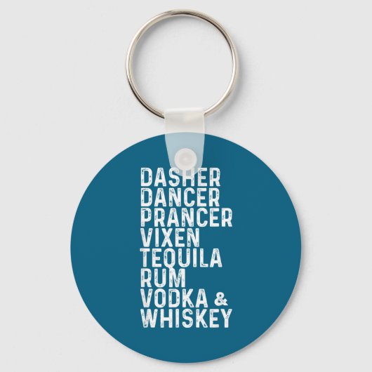 Dasher Dancer Prancer Vixen Tequila Rum Vodka And キーホルダー (正面)