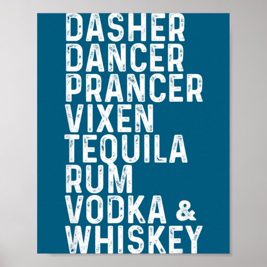 Dasher Dancer Prancer Vixen Tequila Rum Vodka And  ポスター (正面)