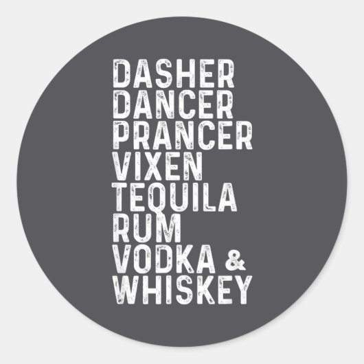 Dasher Dancer Prancer Vixen Tequila Rum Vodka And  ラウンドシール (正面)