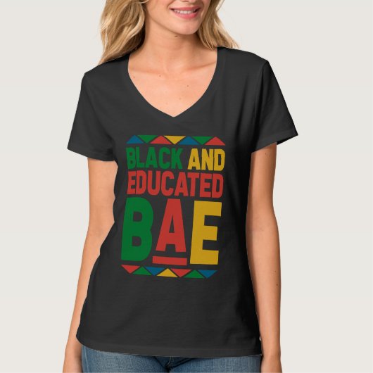 Dashiki Black History Month Black And Educated BAE Tシャツ (正面)
