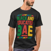 Dashiki Black History Month Black And Educated BAE Tシャツ (正面)