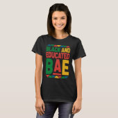 Dashiki Black History Month Black And Educated BAE Tシャツ (正面フル)