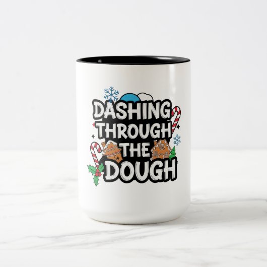 Dashing Through the Dough Christmas ツートーンマグカップ (中央)