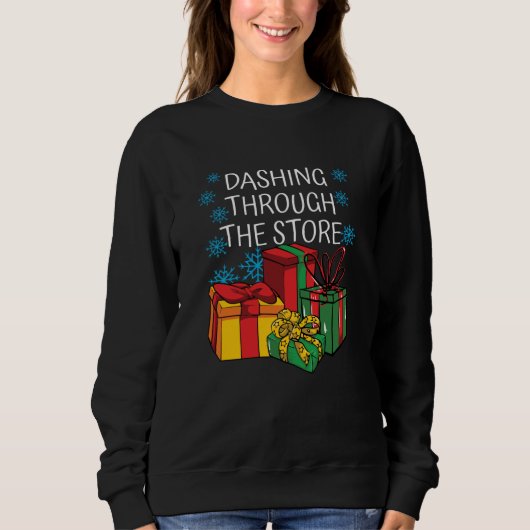 Dashing Through the Store スウェットシャツ (正面)