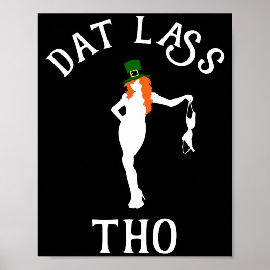 Dat L Tho Funny St. Patrick's Day Irish Party Gift ポスター (正面)