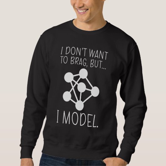 Data おもしろい Science Computer I Dont Want To Brag Bu スウェットシャツ (正面)