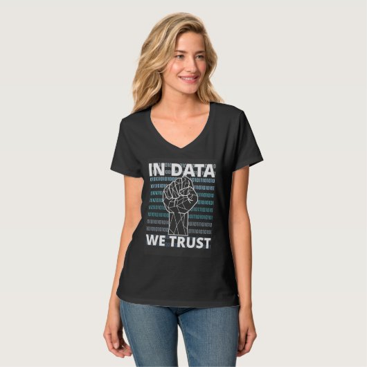 Data Analyst Data Scientist In Data We Trust Tシャツ (正面フル)