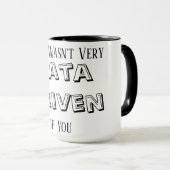 Data Analyst Gifts, Data Scientist Mug, That Wasn マグカップ (正面右)