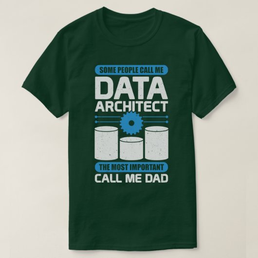 Data Architecture Database Architectパパ・ギフト Tシャツ (デザイン正面)