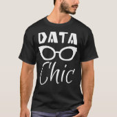 Data Chic - Data Science Data World Buith Gift Tシャツ (正面)