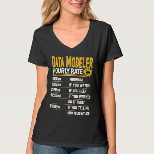 Data Modeler Hourly Rate   Data Scientist Tシャツ (正面)